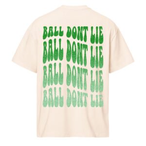 Camisa oversize cuello redondo hombre ”Ball dont lie Groove”